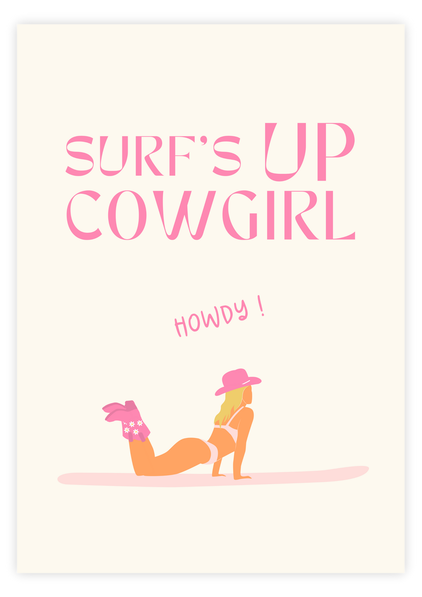 Surf'Up Cowgirl, Howdy