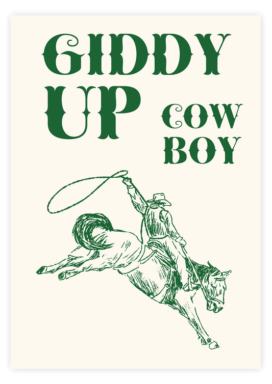 Giddy Up Cowboy - Green