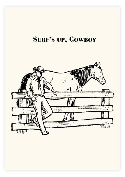 Surf's Up, Cowboy
