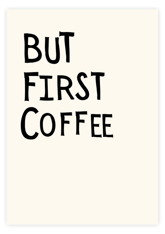 But Coffee First