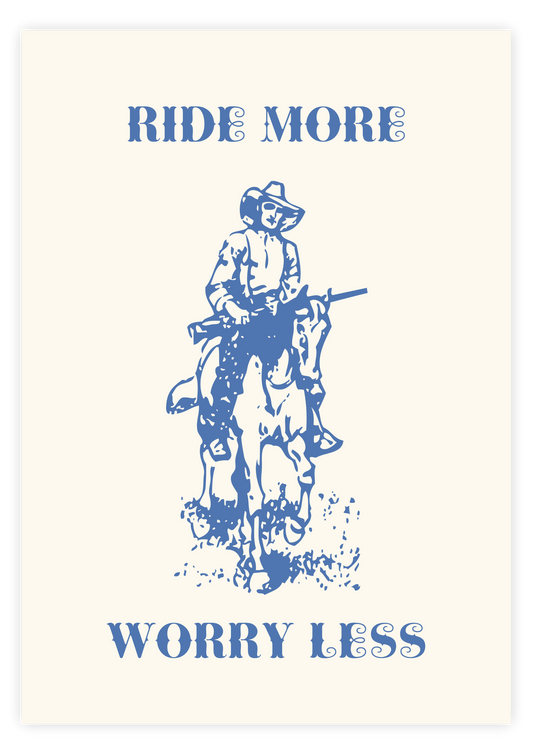 Ride More Worry Less